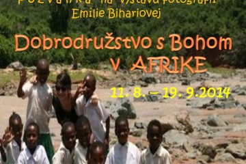 Výstava fotografíí Dobrodružstvo s Bohom v Afrike