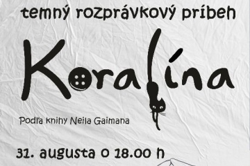 Divadelné predstavenie Koralína - Nebojte sa báť !!!!
