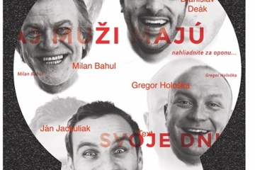 Aj muži majú svoje dni