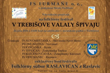 V Trebišove valaly špivaju