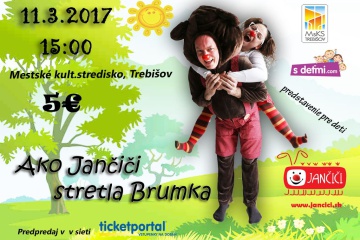 Detské predstavenie: „Ako Jančiči stretla Brumka“