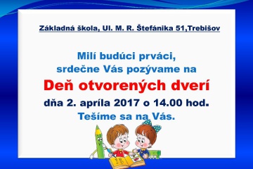 Deň otvorených dverí a zápis žiakov do 1. ročníka na Základnej škole, M. R. Štefánika 51