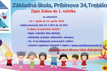 Zápis do 1. ročníka na ZŠ na Pribinovej ulici v Trebišove