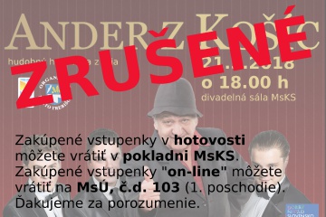 Program: Ander z Košíc a Traja z raja je ZRUŠENÝ