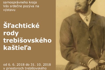 Komentované prehliadky výstavy Šľachtické rody trebišovského kaštieľa