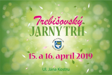 Trebišovský jarný trh 15. - 16. apríl 2019