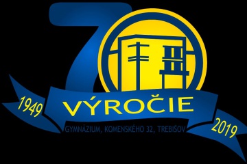70. výročie založenia Gymnázia v Trebišove