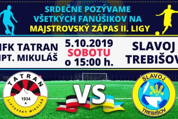 Majstrovský zápas II. ligy: MFK TATRAN Lipt. Mikuláš - FK SLAVOJ Trebišov