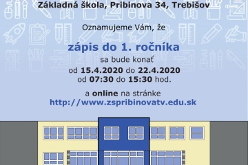 Zápis žiakov do 1. roč. ZŠ Pribinova