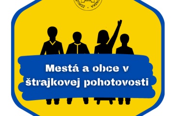 Mestá a obce vstupujú do štrajkovej pohotovosti