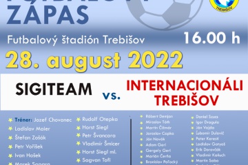 Exhibičný zápas: SIGITEAM vs. INTERNACIONÁLI TREBIŠOV