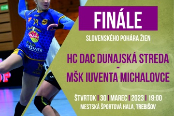 Finále Slovenského pohára v hádzanej mužov a žien sa uskutoční v Trebišove