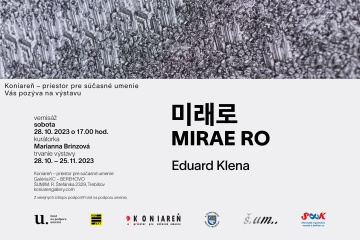Výstava Eduarda Klenu – 미래로/MIRAE RO/Do budúcnosti