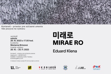 Výstava Eduarda Klenu – 미래로/MIRAE RO/Do budúcnosti