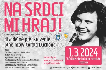 Divadelné predstavenie: NA SRDCI MI HRAJ!