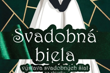 Výstava: Svadobná biela...príbehy šiat