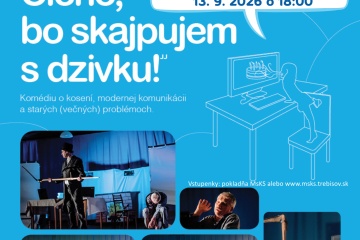 Divadlo KĽUD uvádza „Cicho, bo skajpujem s dzivku!“