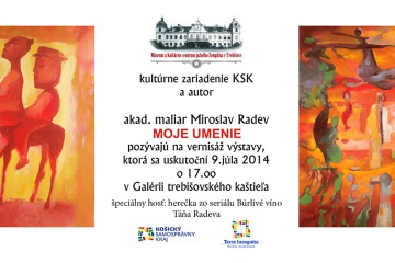 Výstava akad. maliar Miroslav Radev MOJE UMENIE